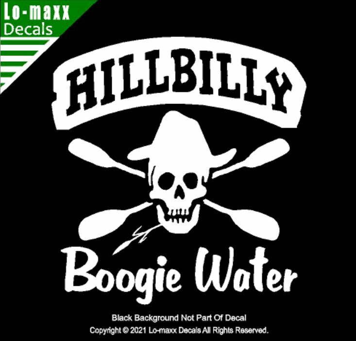 Hillbilly Boogie Water Whitewater Kayaking High Quality Die Cut Vinyl Decal Art