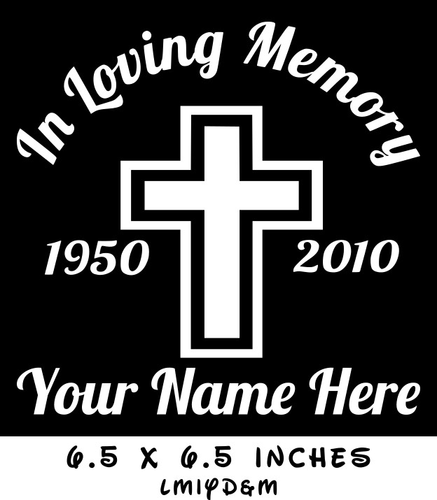 IN LOVING MEMORY CROSS CUSTOM VINYL DECAL GREAT FOR 8" DIY CRAFT GLASS BLOCK