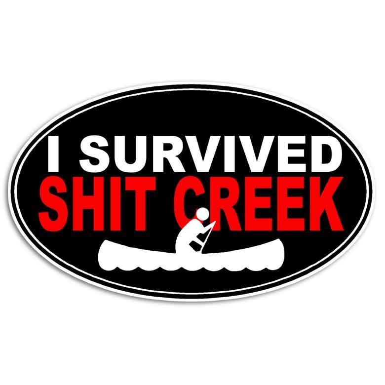 I Survived Sh*t Creek Sticker – Funny Humor Decal Canoe Raft Kayak Red