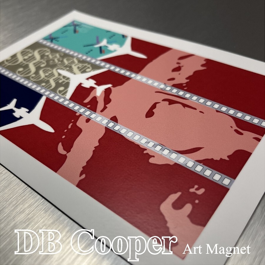 DB Cooper Art Magnet High Quality 6.5" x 4.625" FREE BONUS ITEM WITH EVERY ORDER