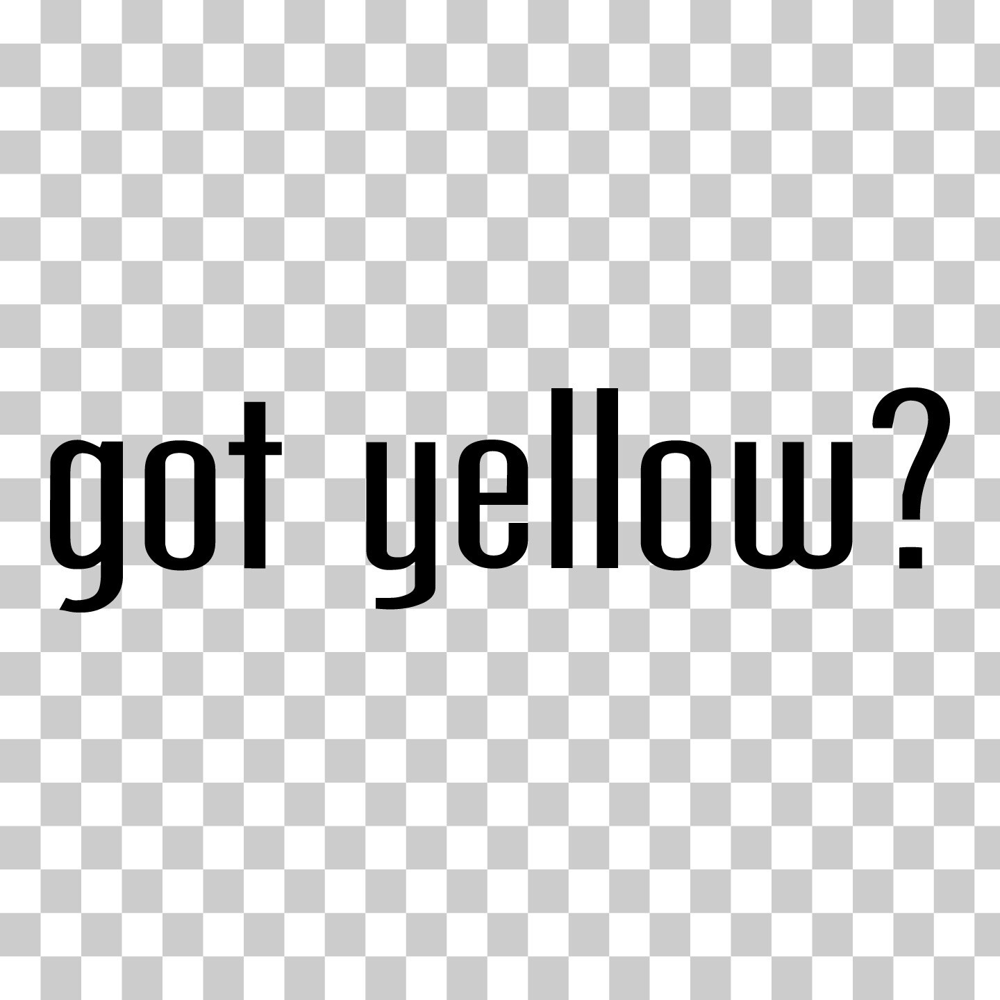 Got Yellow? Vinyl Sticker Decal for Car Window Laptop & More