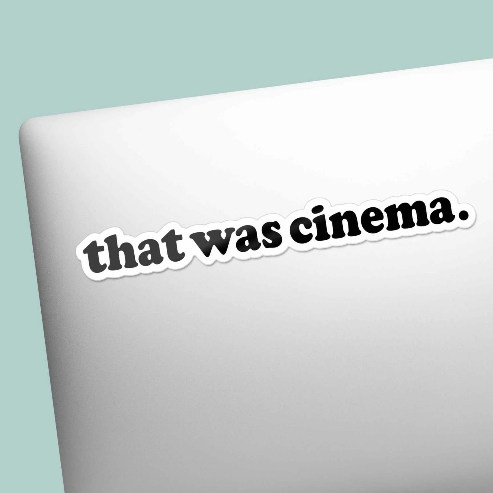 That Was Cinema Sticker for Laptop – Funny Pop Culture Decal for Water Bottle