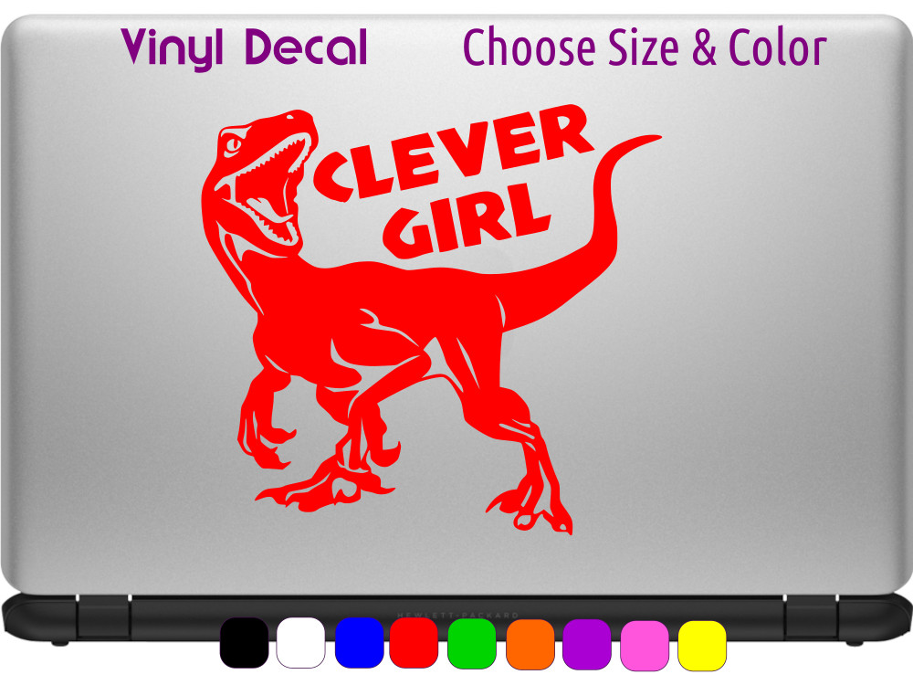 Clever Girl Velociraptor Jurassic Park Decal Laptop Car Window CHOOSE SIZE COLOR