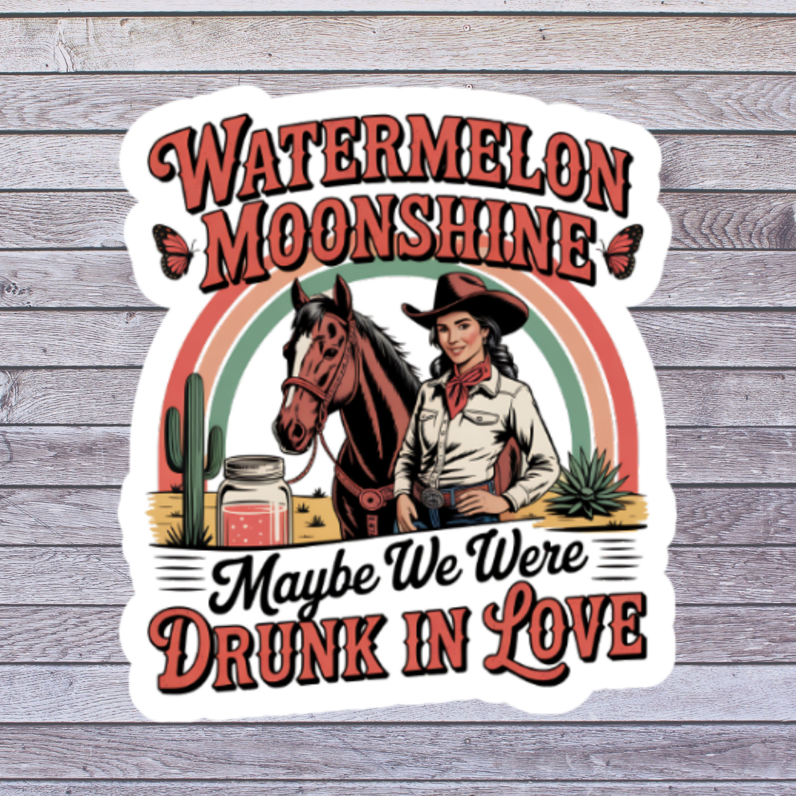 Western sticker vinyl decal watermelon moonshine drunk in love cowgirl art