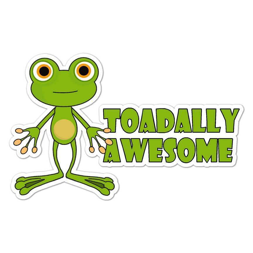 Toadally Awesome Sticker Decal