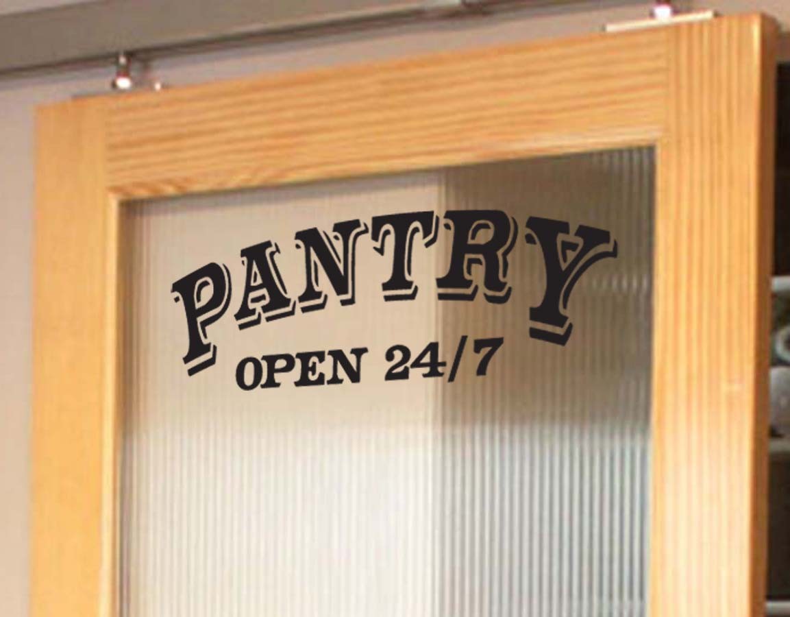 Pantry Open 24/7 Kitchen Vinyl Wall Quote Sticker Decal FCS