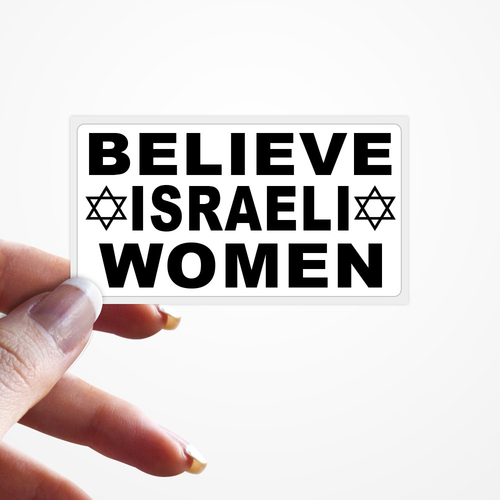 "Believe Israeli Women" Pro Israel Support Bulk Statement Protest Stickers Packs