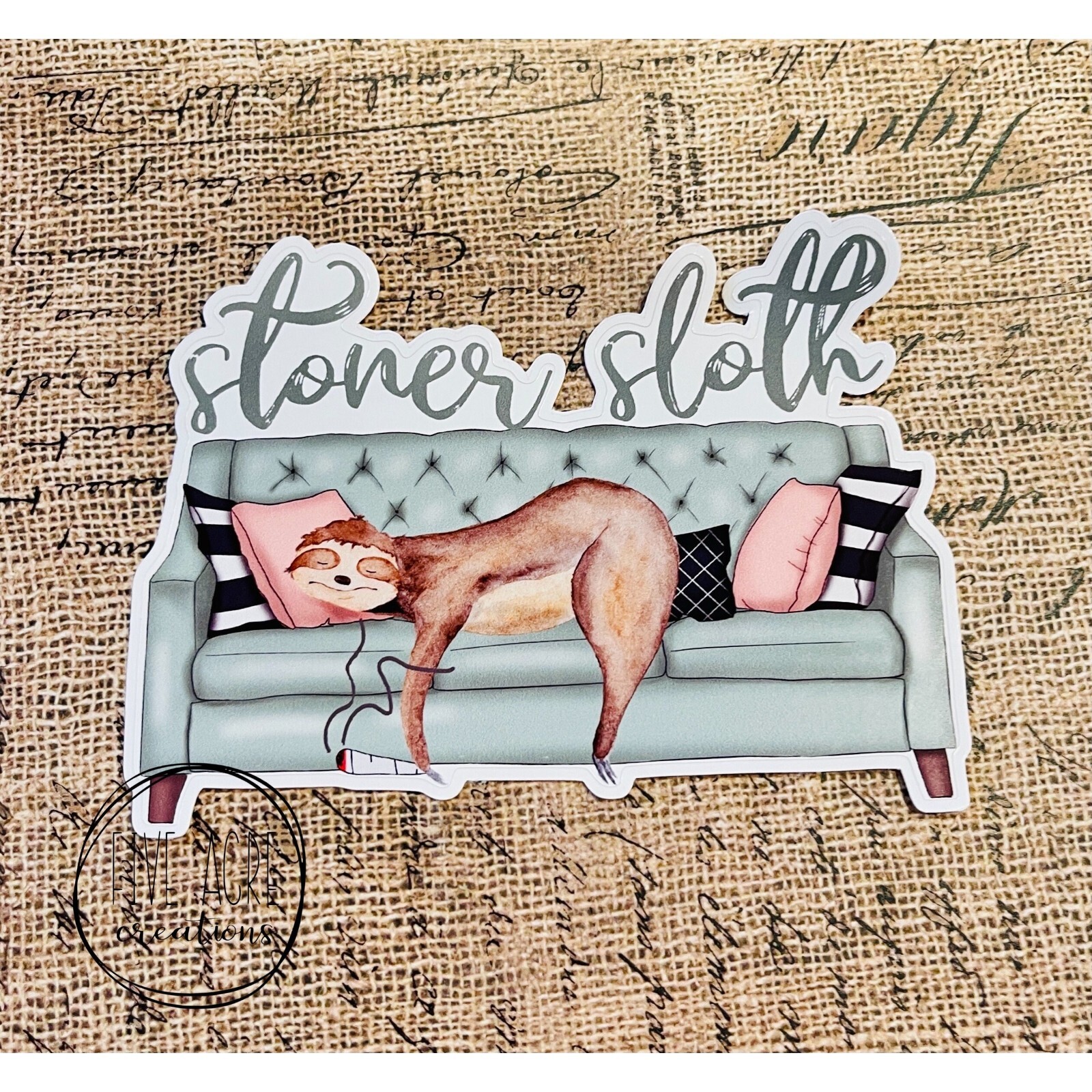 Stoner Sloth | Sloth High | Waterproof Weatherproof Vinyl Sticker | High Quality