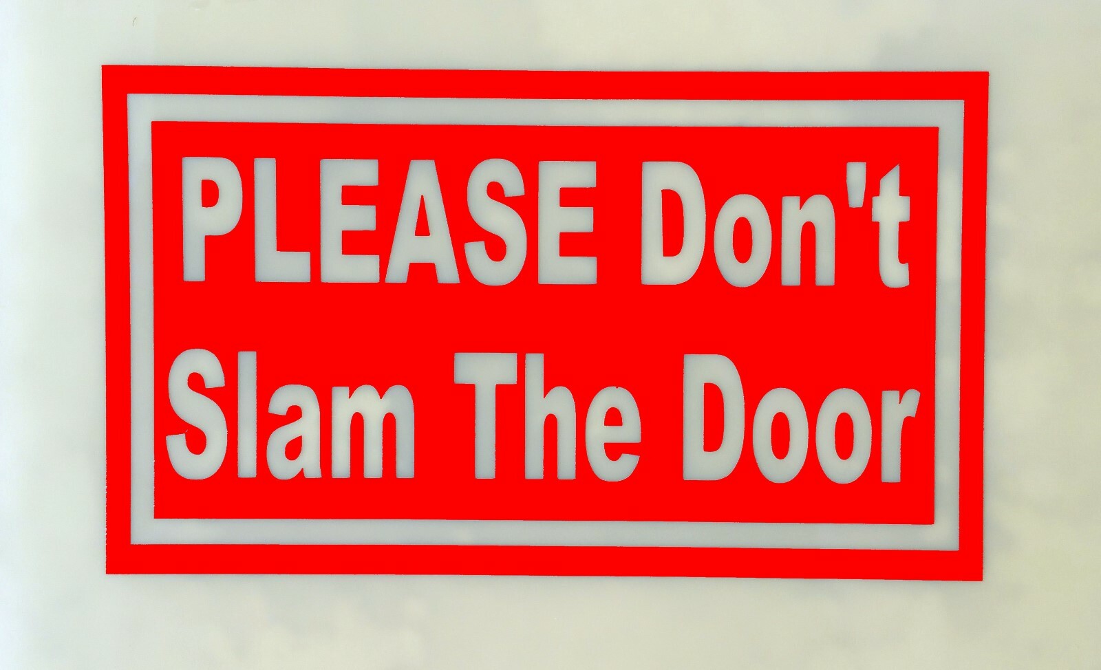 PLEASE DON'T SLAM THE DOOR sticker decal UBERs LYFTs car window door sign Gate