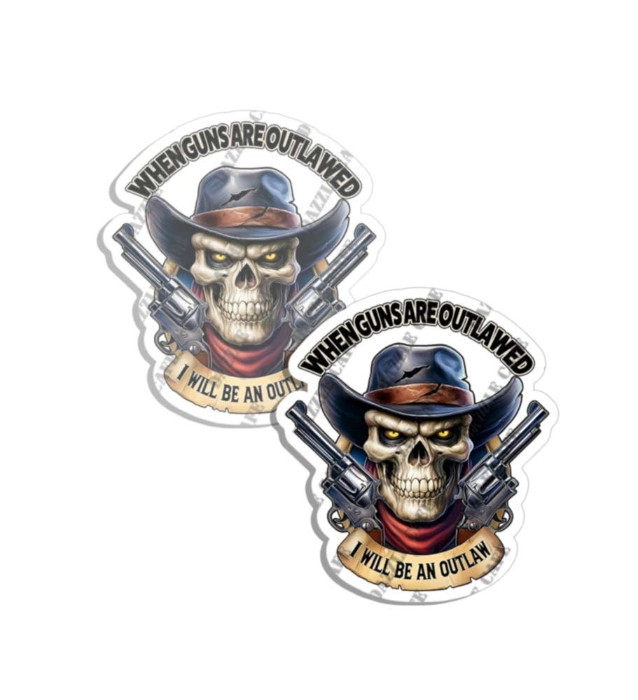 When Guns Are Outlawed Printed Outlaws Window Decal Sticker Made in USA 2 PK