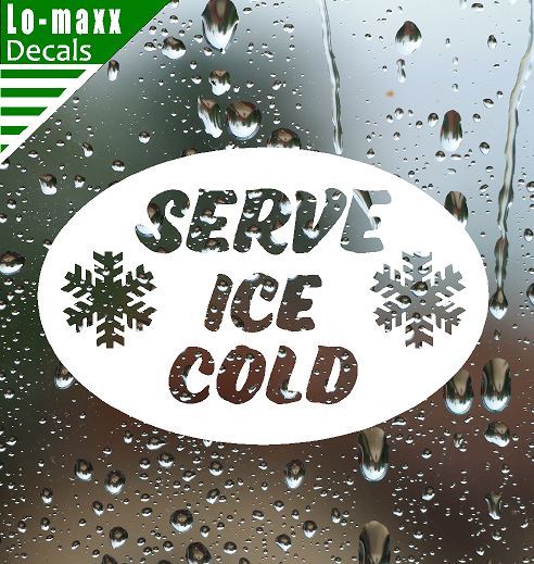 Serve Ice Cold Unique Premium Quality Various Sizes & Colors Die Cut Vinyl Decal