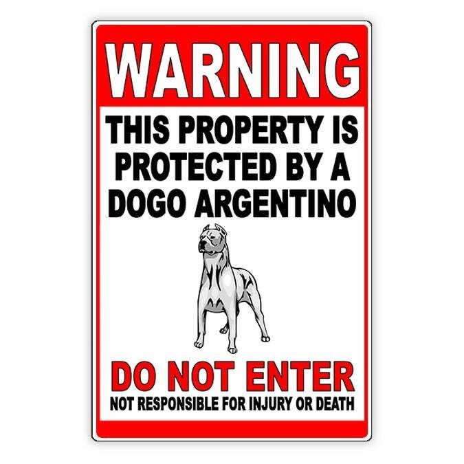 Beware Of Dog Property Protected By Dogo Argentino Do Not Enter Sign / Magnetic