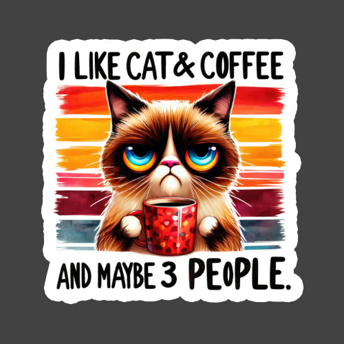 Cat Sticker Vinyl Decal I Like Cat Coffee Funny Grumpy Kitty Humor