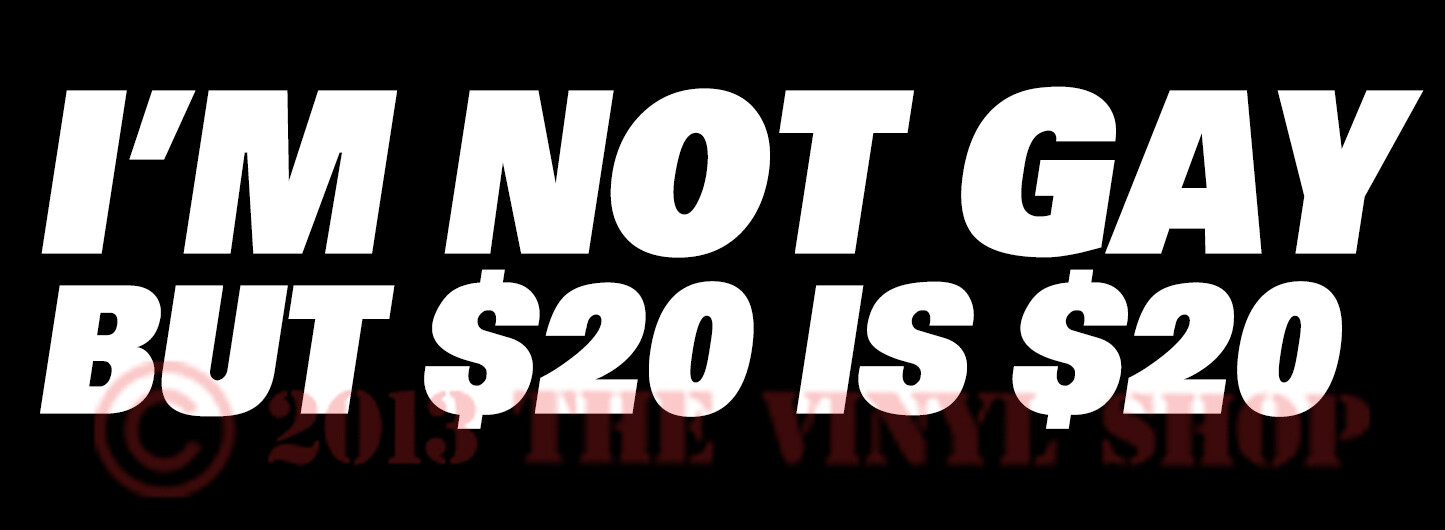 I'm Not Gay Funny Vinyl Decal JDM Prank Sticker Bumper Car Window Truck Sticker