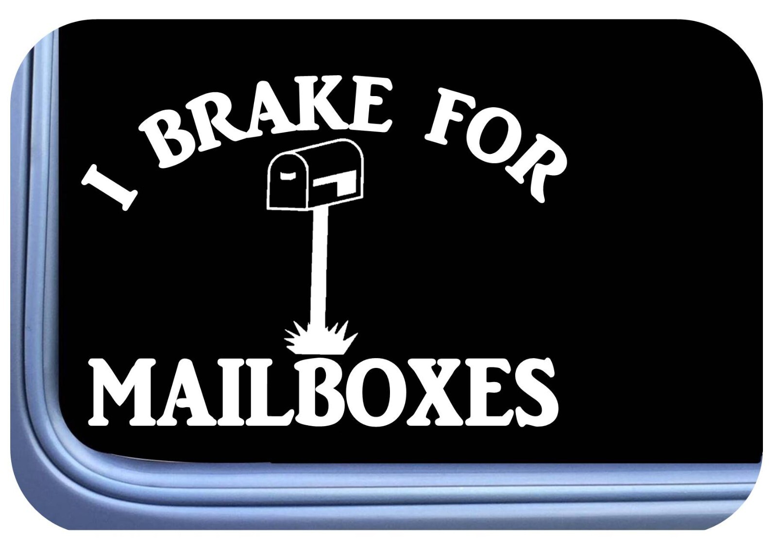 Mailman Sticker I Brake for Mailboxes OS 503 6" Decal us carrier frequent stops