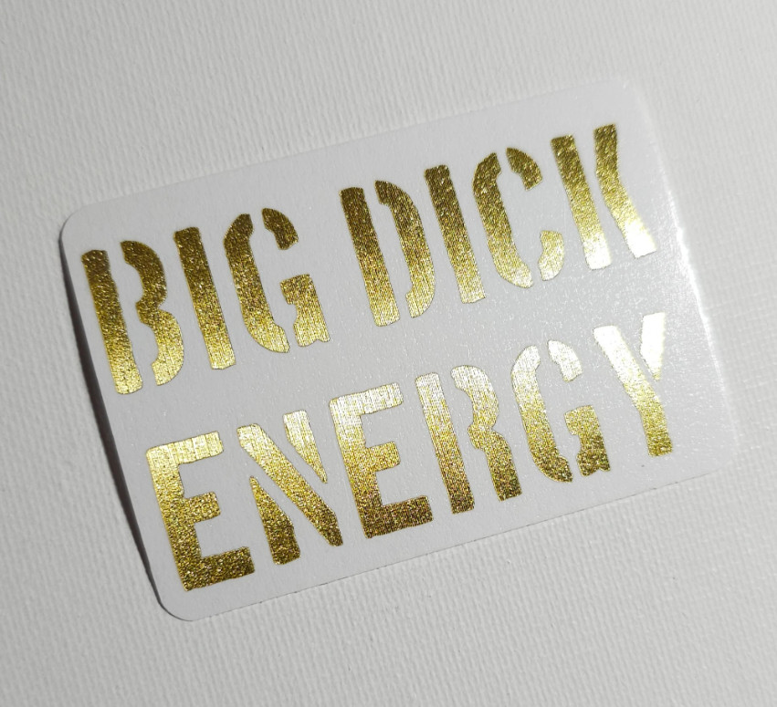 BIG D*CK ENERGY – Premium Vinyl Decal – 16+ Colors Available
