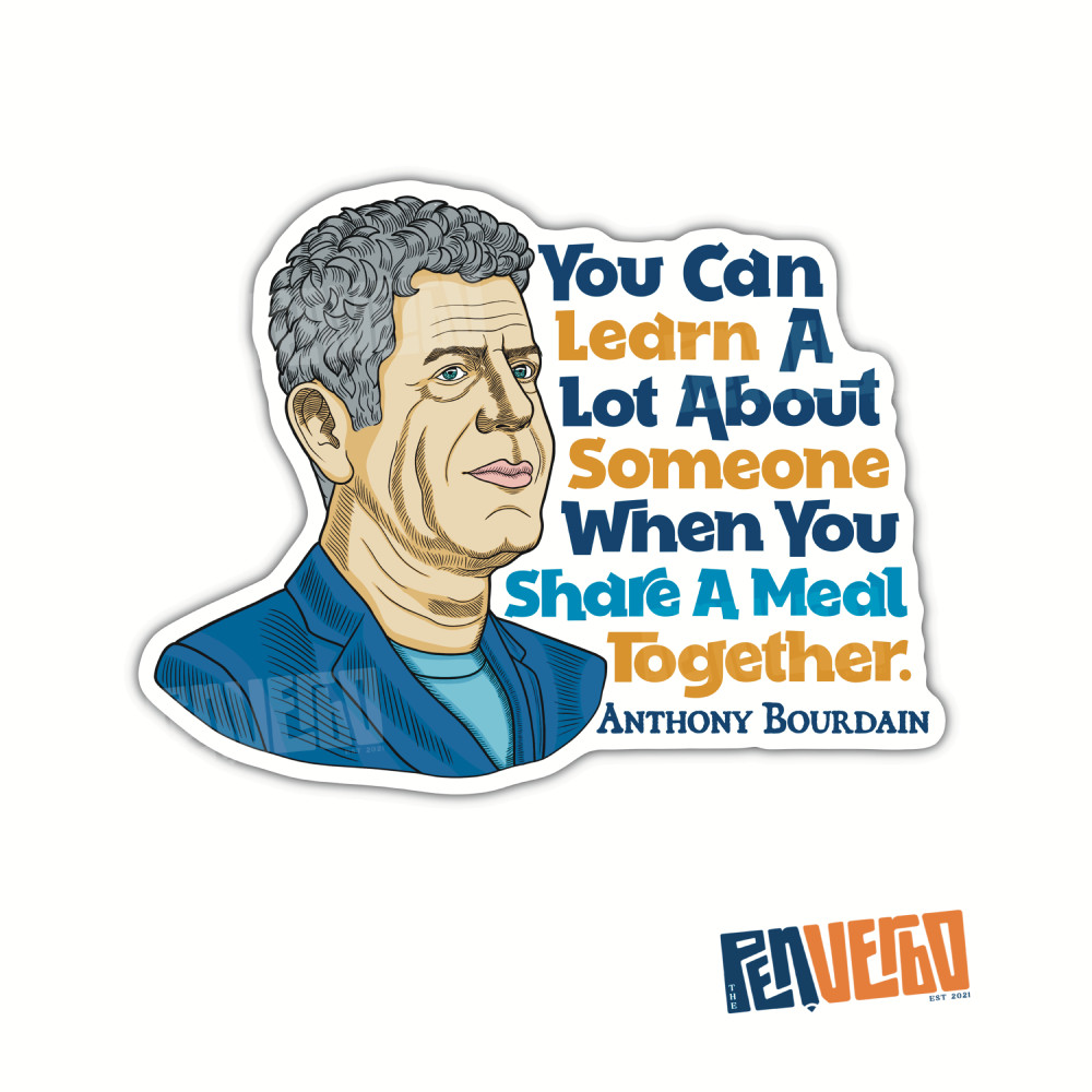 Anthony Bourdain Quote Sticker 2pcs | Inspiration Sticker | Gift Sticker | PI539