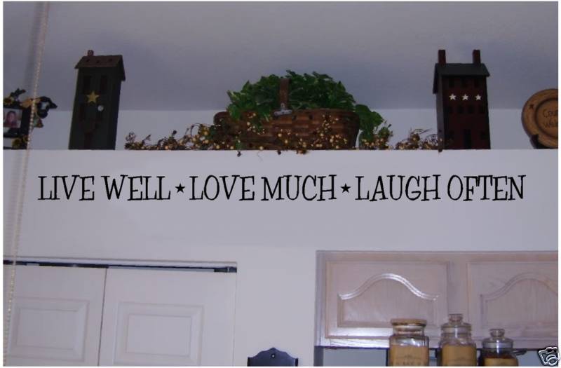 LIVE well LOVE much LAUGH often – Vinyl Wall Art Quote Decal Decor – Primitive