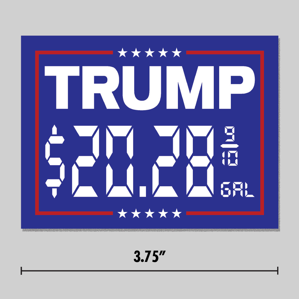 Anti-Trump "$20.28 gal" Sticker Gas Prices Funny Political 3.75" Vinyl Decal