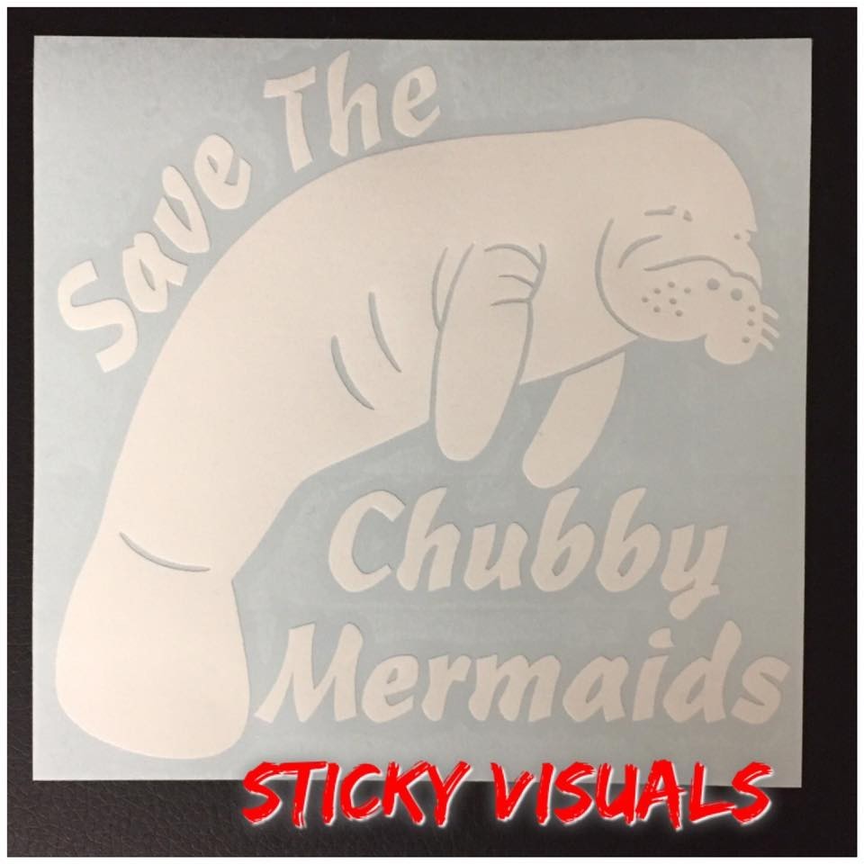 Save The Chubby Mermaids Manatee Window Decal Sticker Pick Your Color