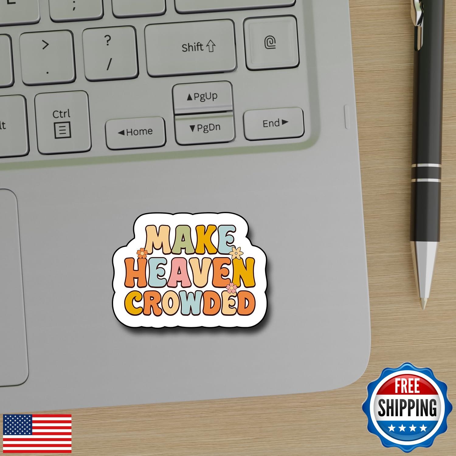 (3Pcs) Make Heaven Crowded Sticker, Christian Gifts Decorate Books Laptop Pho