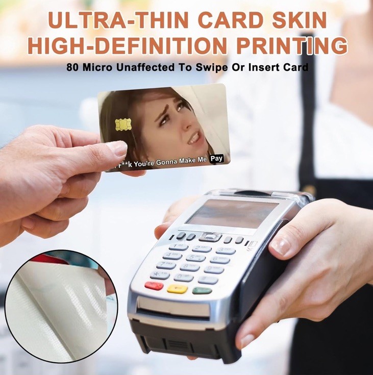 You're gonna make me pay Credit Card Skin Sticker Decal Bank Money Cards You Are