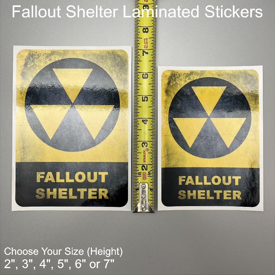 Distressed Fallout Shelter Laminated Stickers Choose Size 2" to 7" Tall