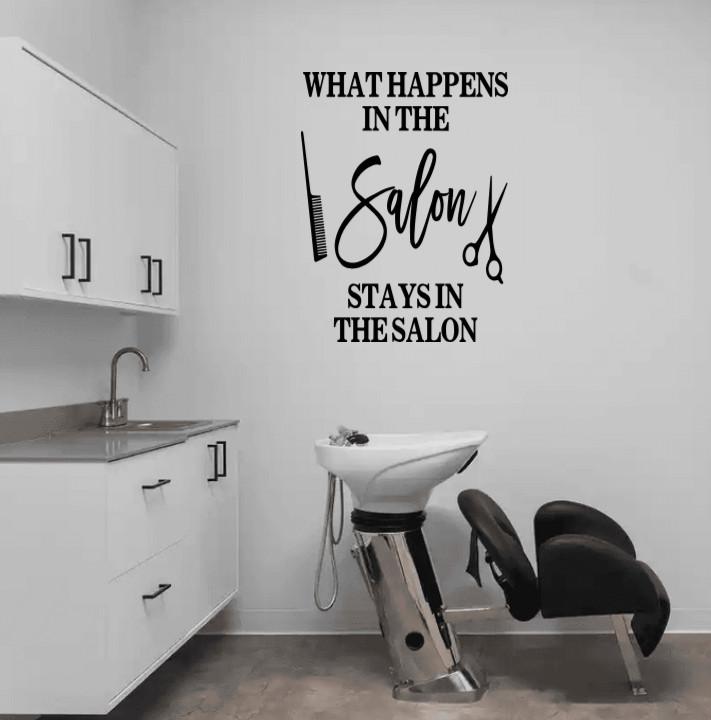 What Happens in the Salon Stays in the Salon Wall Decal, 15 x 11.5 inches