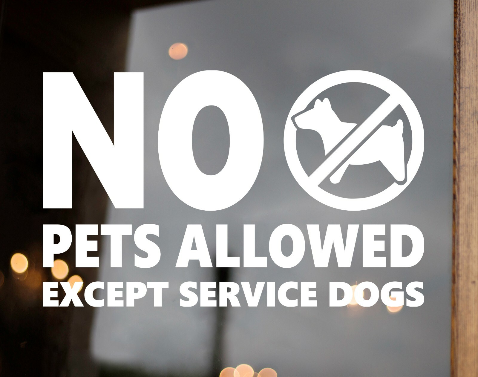 No Pets Allowed Except Service Animals Vinyl Sticker V3 – Dogs – Die Cut Sticker