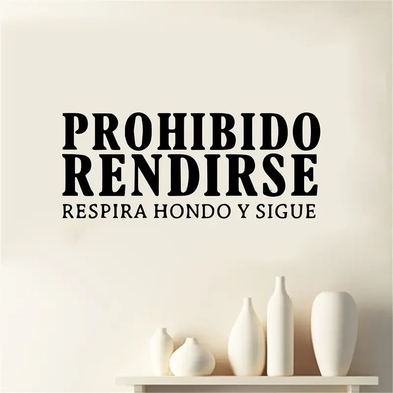 Contemporary Vinyl Sticker Wall Decal Prohibido Rendirse Respira Hondo y Sigue