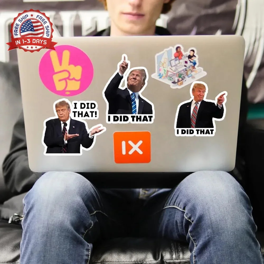 I Did that Trump Stickers, 100 Pcs Trump I Did that Stickers, Funny I Did that S