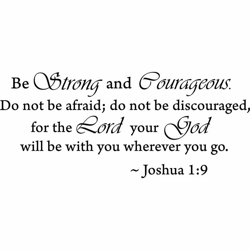 Be Strong and Courageous Joshua 1:9 Religious Wall Quotes Arts Bible Verse Vinyl