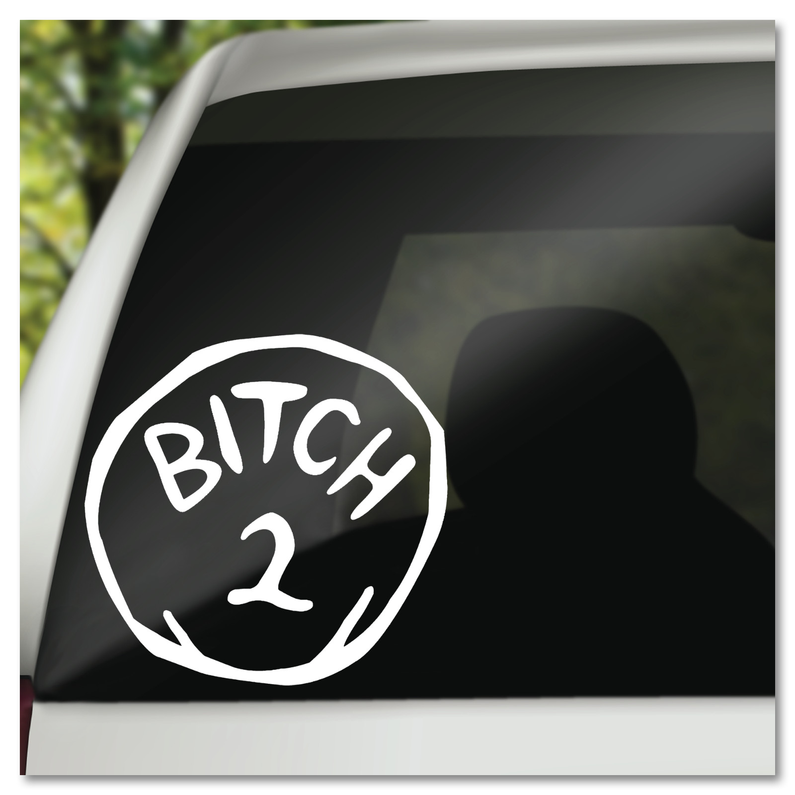 6" Humorous Dr. Seuss B*tch 2 Vinyl Decal Sticker