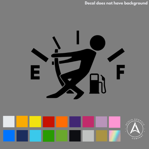 Gas Consumption Vinyl Decal, Sticker, Gas Tank , Fuel Gauge, JDM, Empty, Funny !