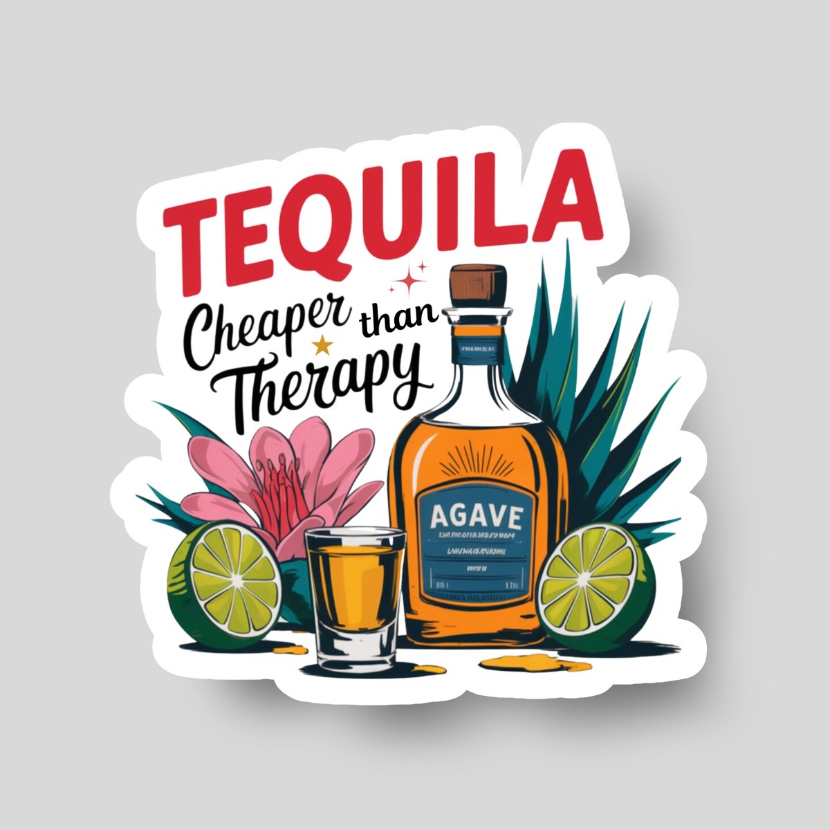Tequila Cheaper Than Therapy Drinking Fun Quote Whimsical Vinyl Decal Sticker