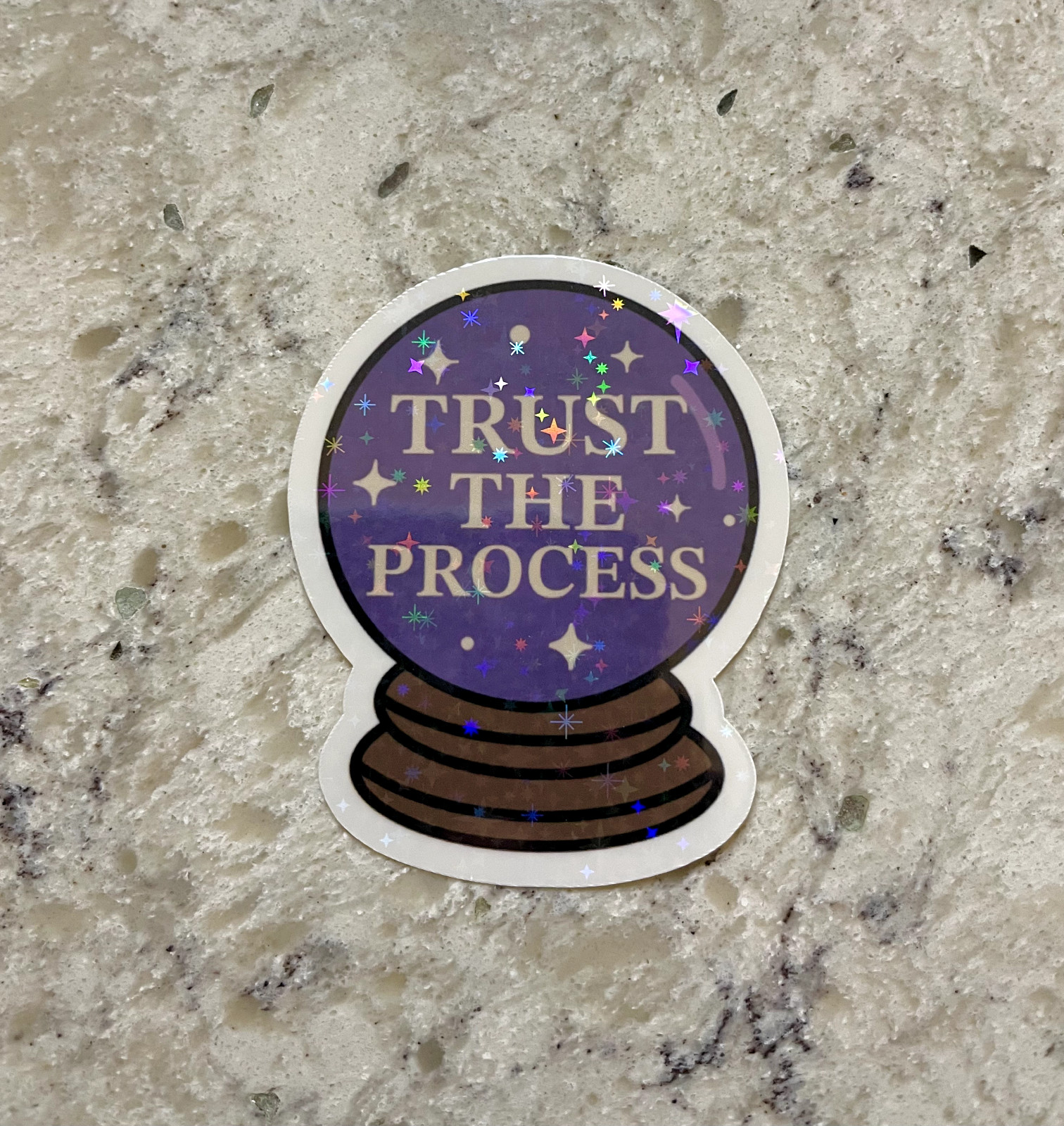 Trust The Process Crystal Ball Sticker l Gloss or Holographic l Waterproof Decal