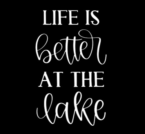 Life Is Better At The Lake Vinyl Decal Bumper Sticker Car Truck Window Wall Art