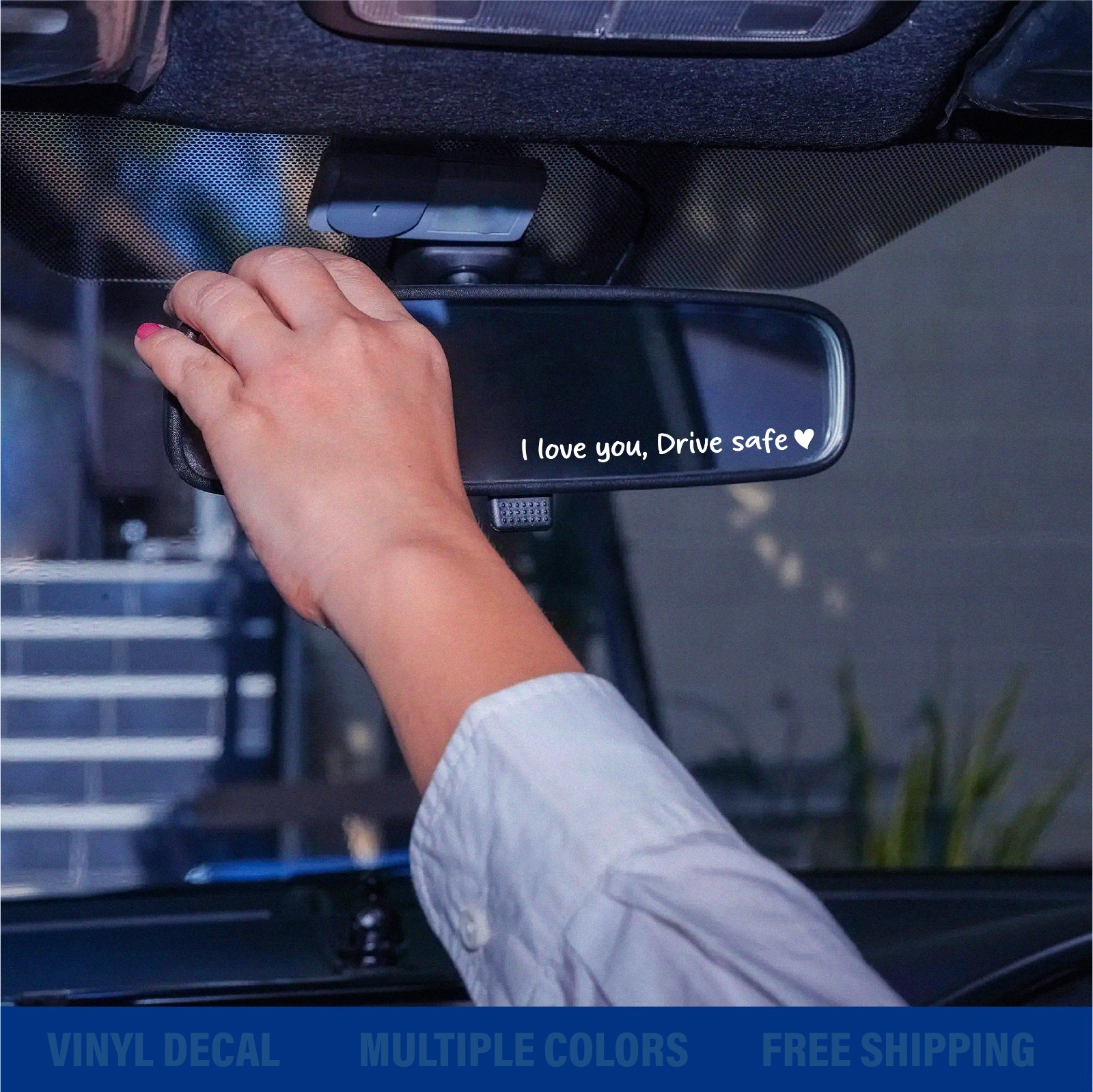 I Love You Drive Safe | Vinyl Decal Sticker Car Rearview Mirror Window