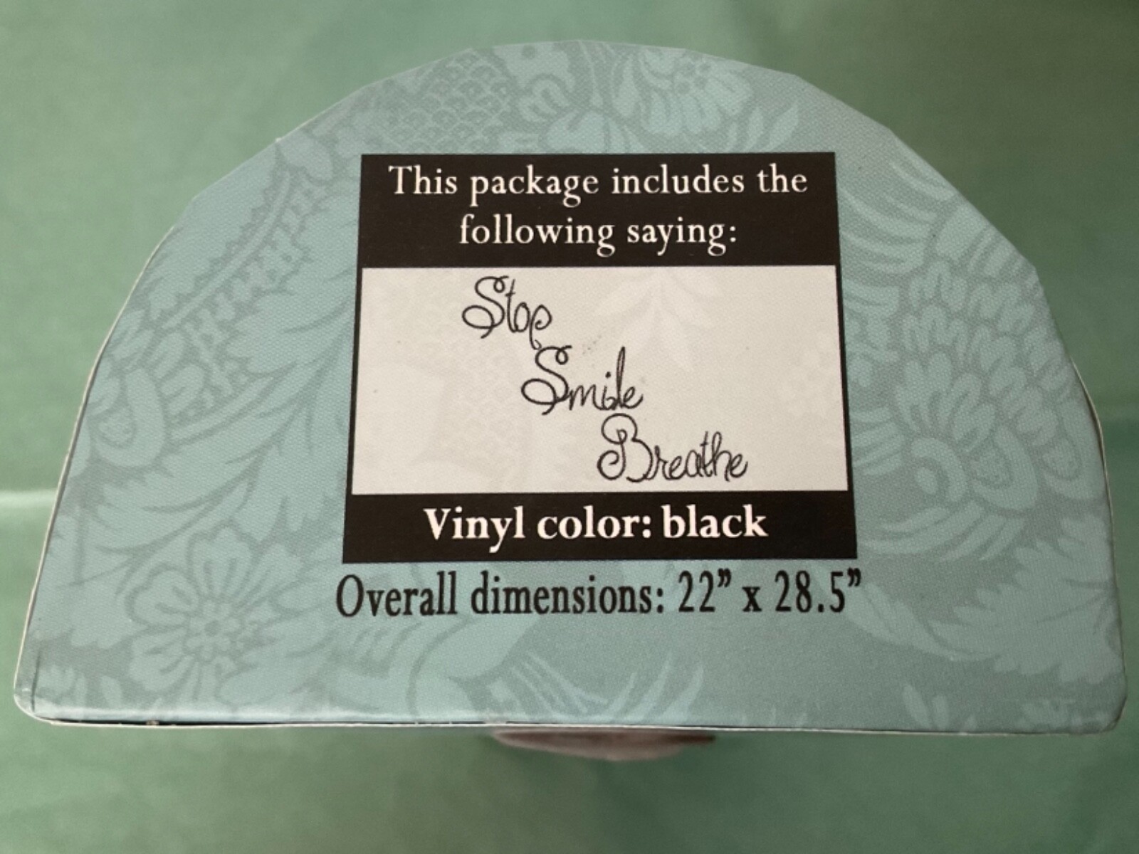 Vinyl Lettering Wall Art STOP SMILE BREATHE 22” x 28.5”