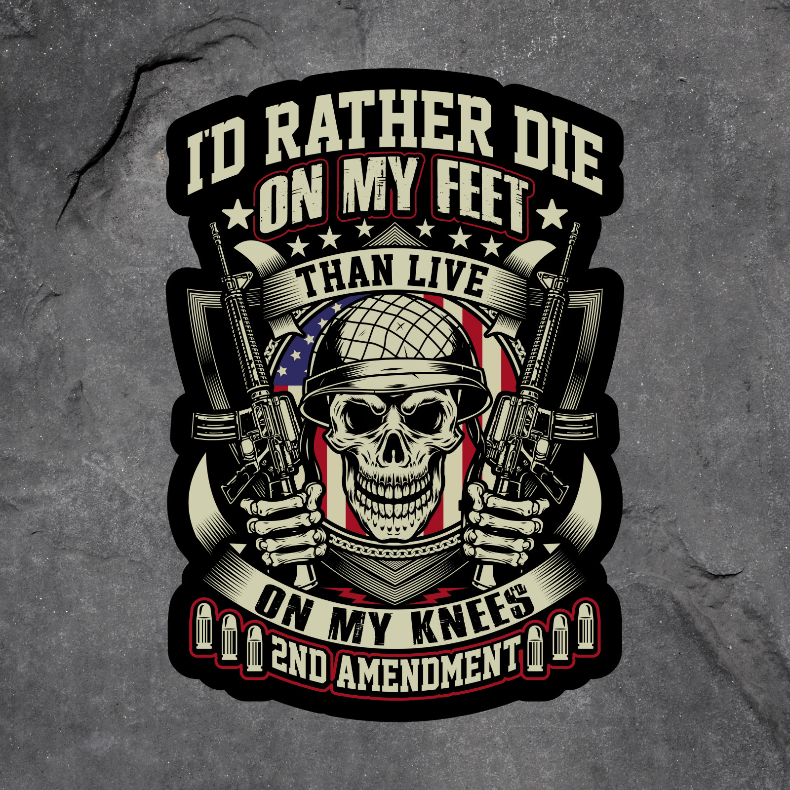 Patriotic sticker vinyl decal 2nd amendment skull guns freedom military quote