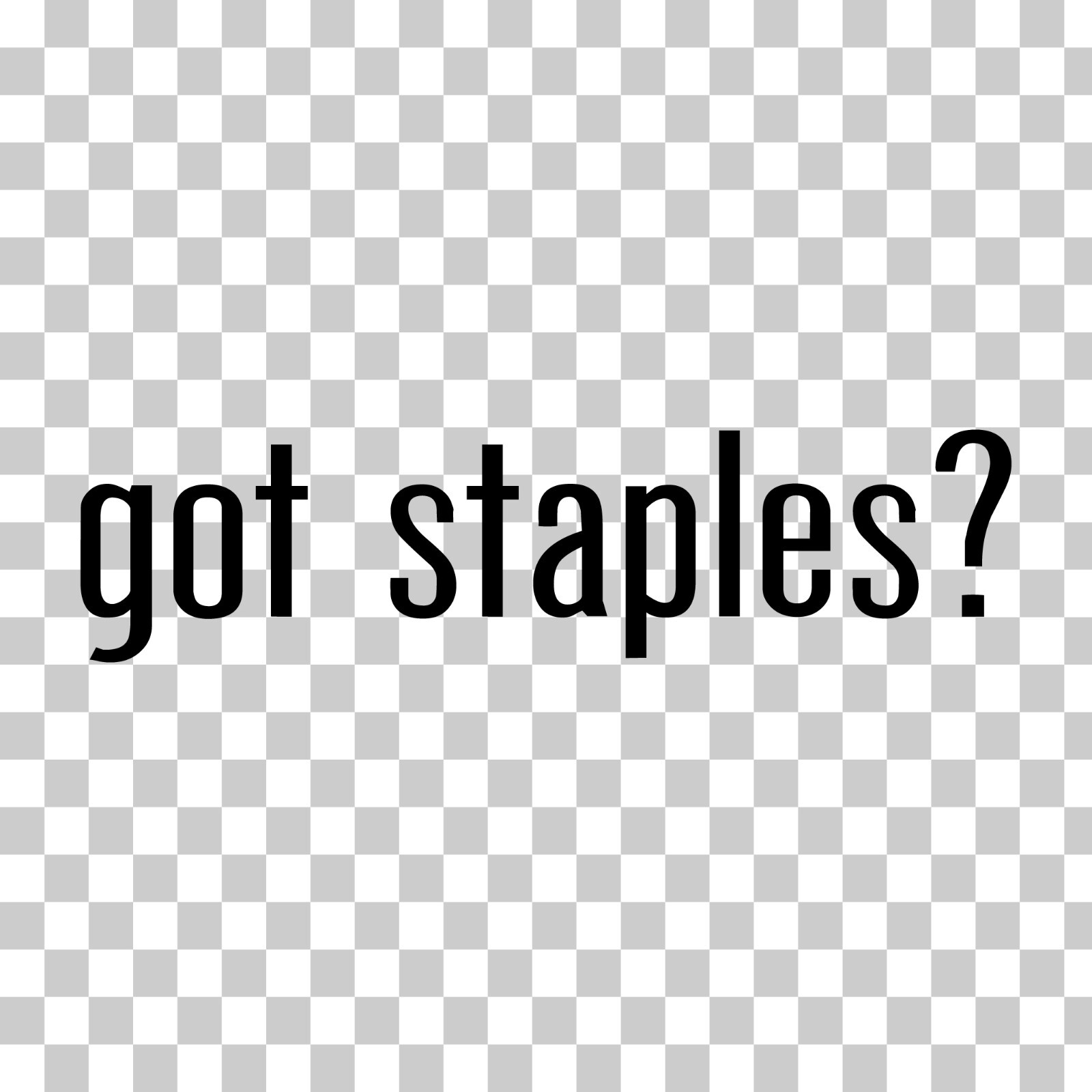 Got Staples? Custom Vinyl Sticker / Decal Paper Office School