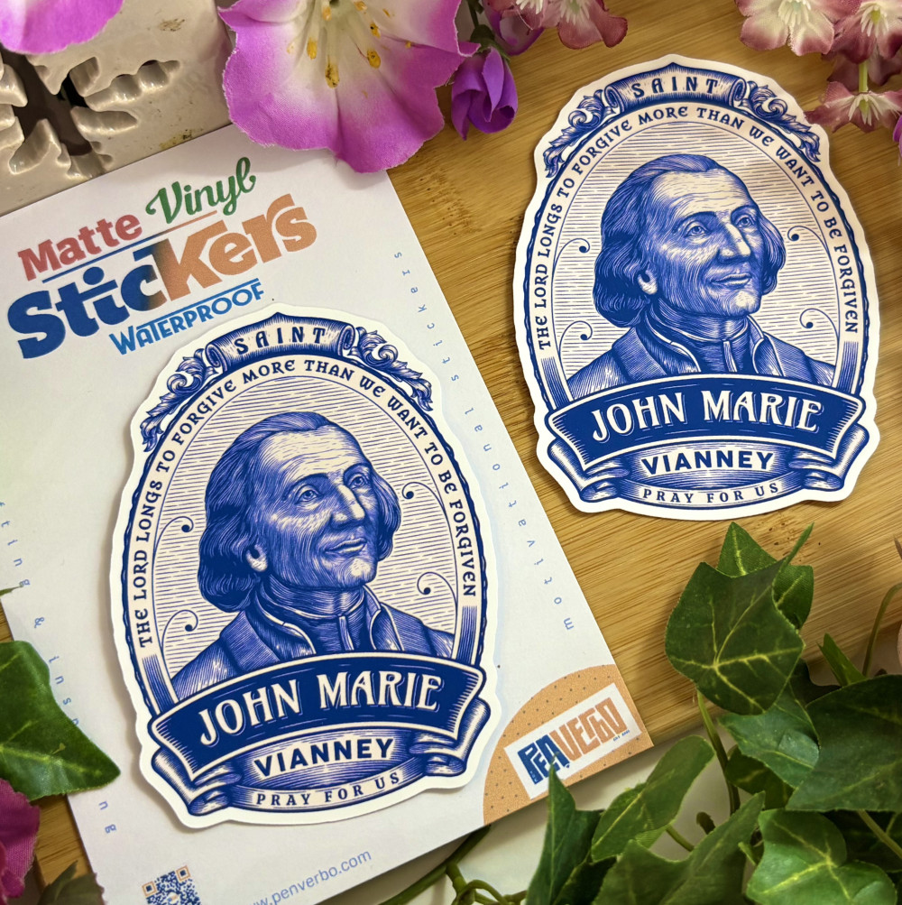 Saint John Marie Vianney Quote Sticker | Saint Quote | Religious Stick | SQ449