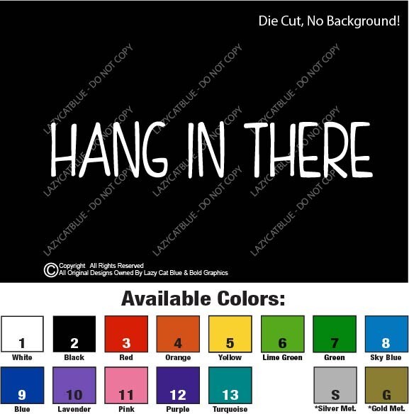 Small 3.5" Hang In There Sticker Decal Rearview Mirror Inspirational Quote Life