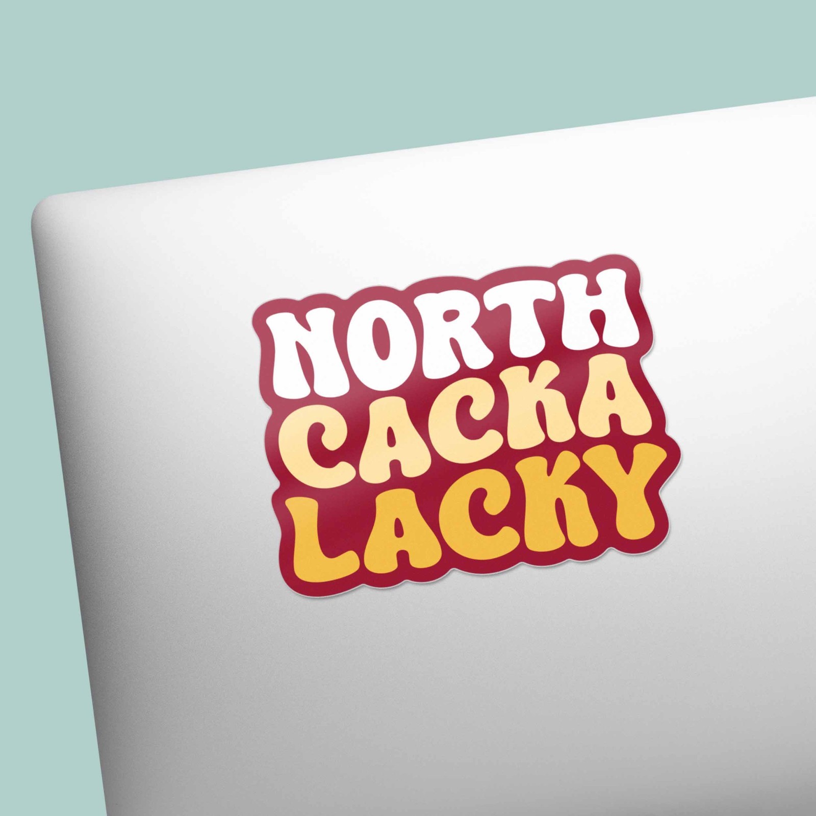North Cackalacky Funny North Carolina Sticker – Cute NC Decal