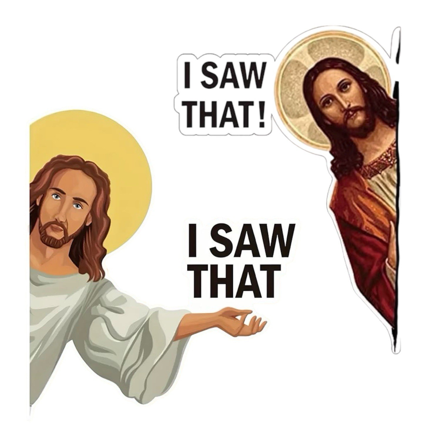 2 PACK – I SAW THAT Jesus God Funny Prank Humor 2.5” Decal Sticker Set Lot
