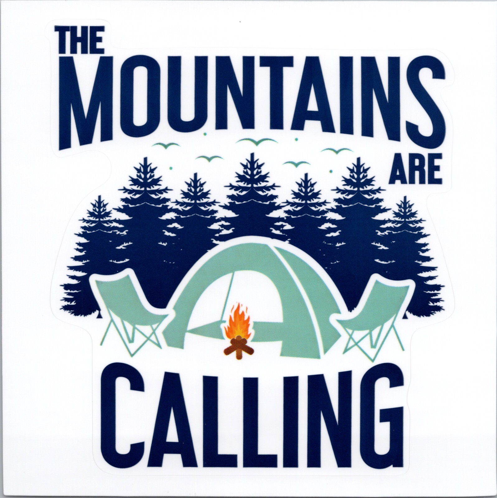 THE MOUNTAINS ARE CALLING – Vinyl Sticker – 4.25in x 3.75in