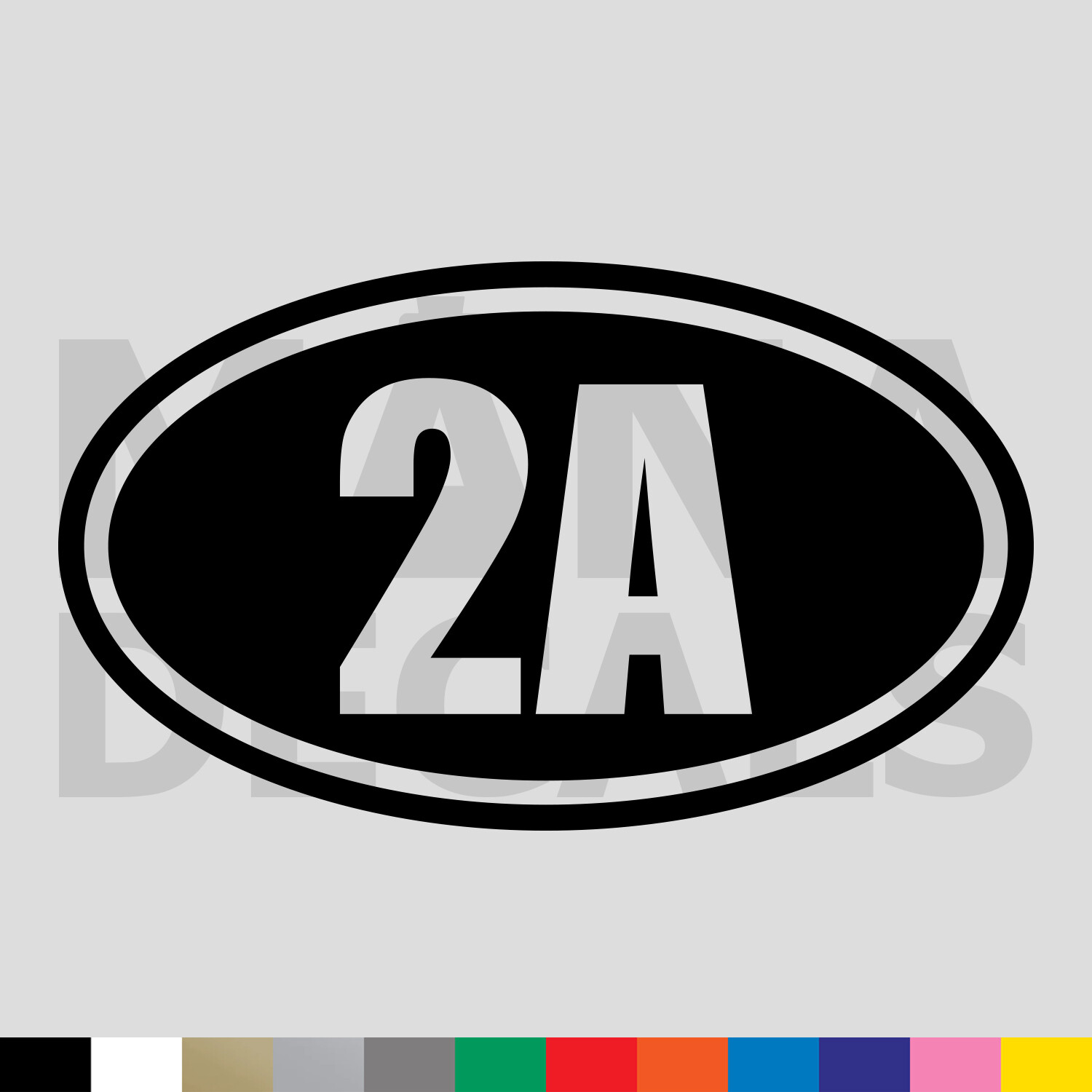 2A Oval Vinyl Die Cut Decal Sticker – 2nd Amendment Gun Rights Rifle Pistol