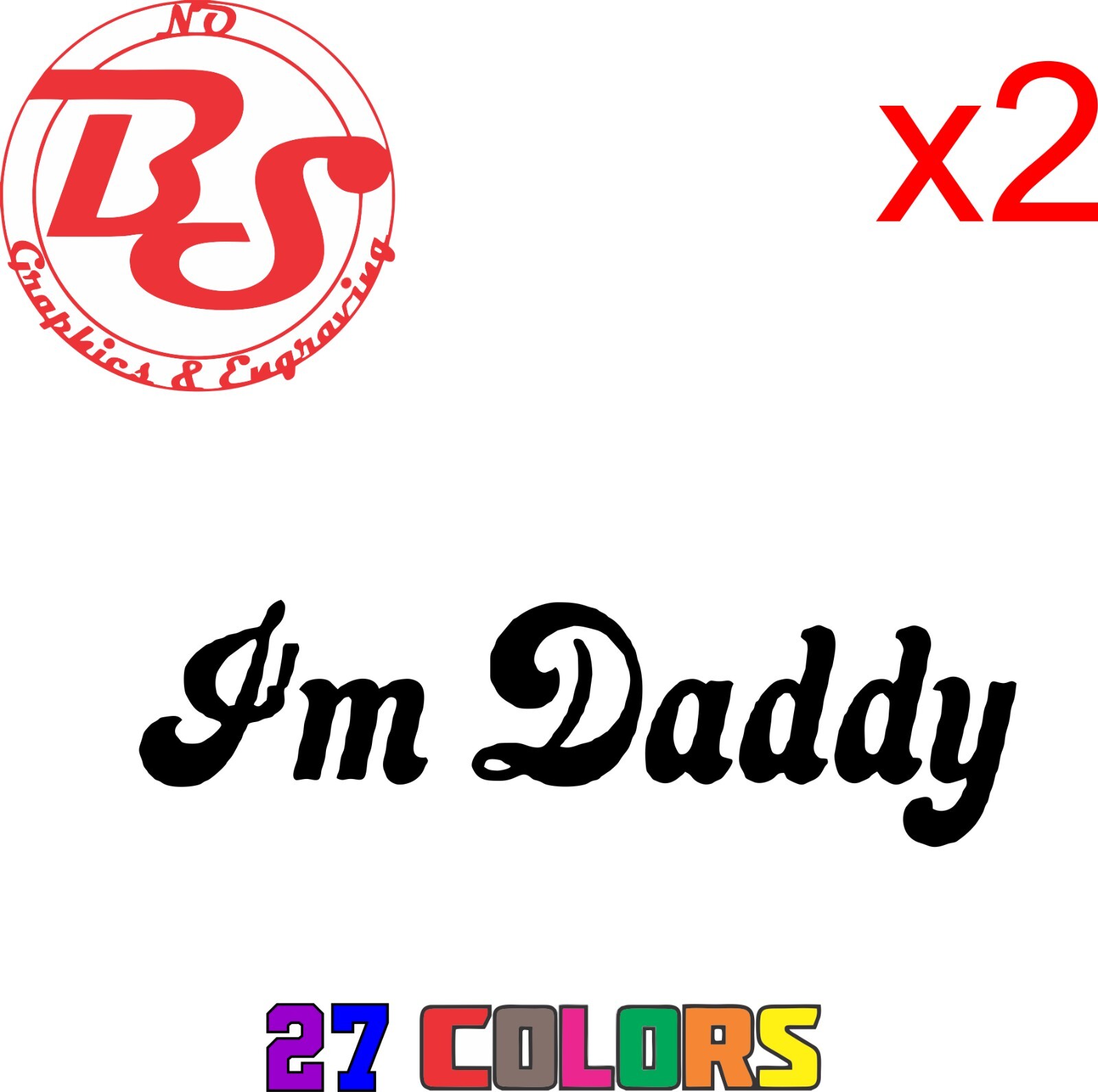 6" Yes Daddy Decal Offensive Funny Rude Humor Adult Booty Joke JDM Meme noBS