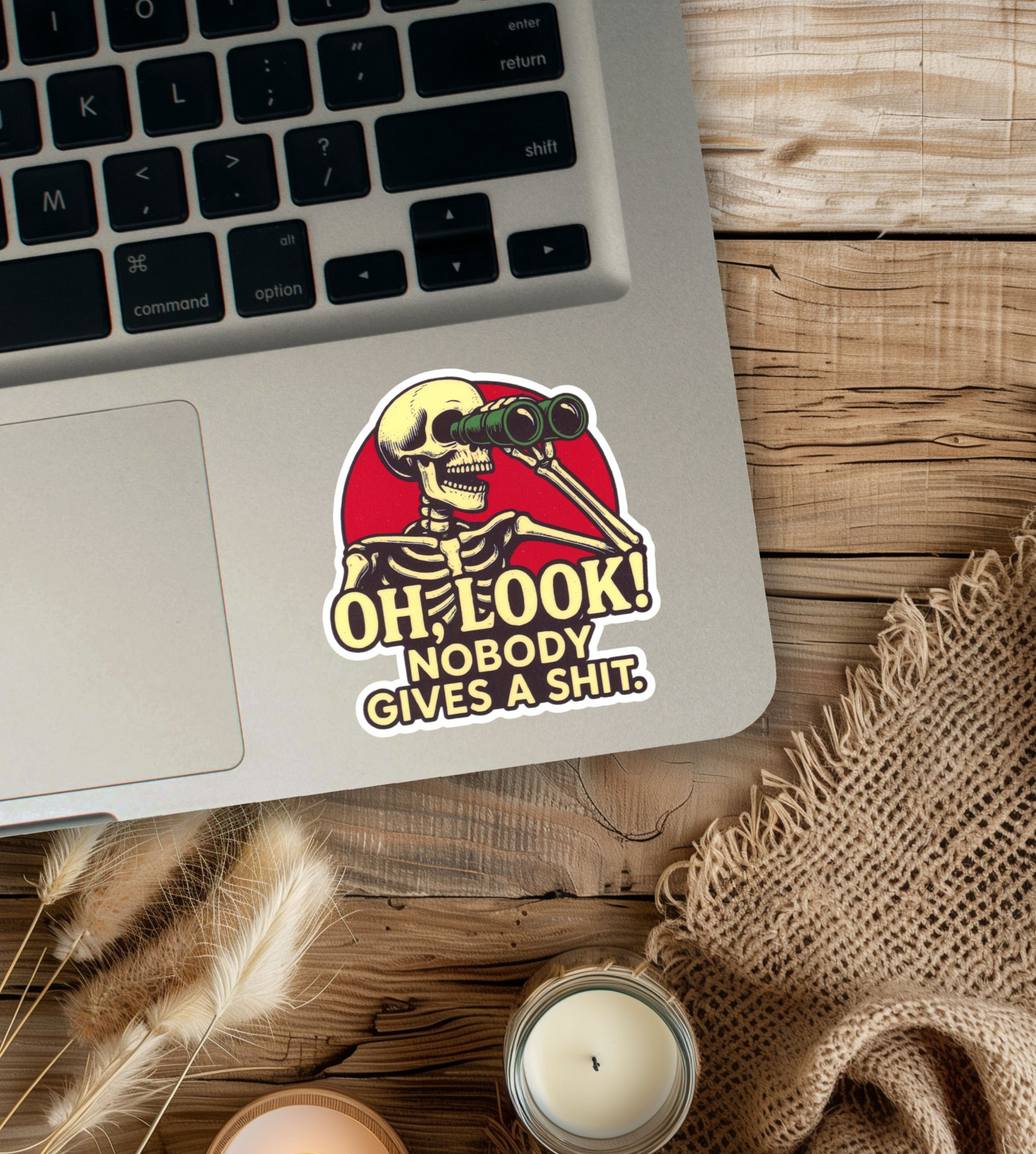 OH, LOOK NOBODY GIVES A SH**T SKELTON FUNNY HUMOR STICKER