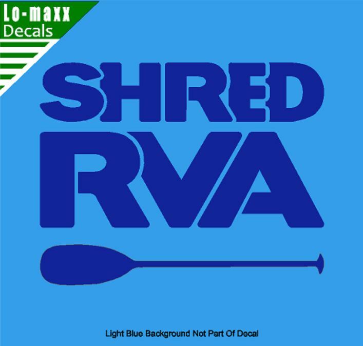 Shred RVA James River Richmond Va. Whitewater Single Blade Paddle Vinyl Decal